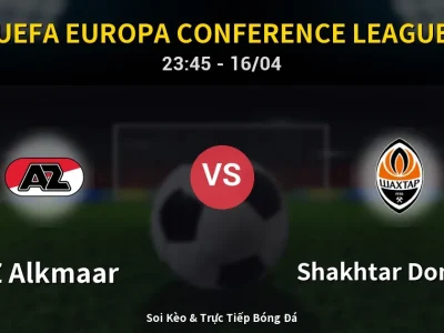 Soi Kèo AZ Alkmaar vs Shakhtar Donetsk – 23:45 16/04 | Nhận Định, Dự Đoán Tỷ Số