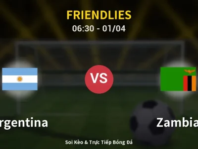 Kết Quả: Argentina 5-0 Zambia – Highlight & Bàn Thắng | Friendlies