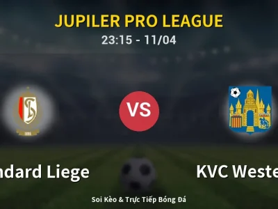 Soi Kèo Standard Liege vs KVC Westerlo – 23:15 11/04 | Nhận Định, Dự Đoán Tỷ Số