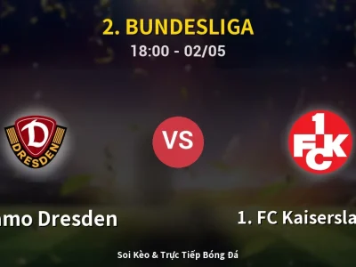 Soi Kèo Dynamo Dresden vs 1. FC Kaiserslautern – 18:00 02/05 | Nhận Định, Dự Đoán Tỷ Số