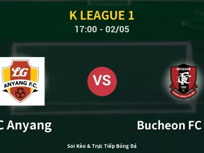 Soi Kèo FC Anyang vs Bucheon FC 1995 – 17:00 02/05 | Nhận Định, Dự Đoán Tỷ Số